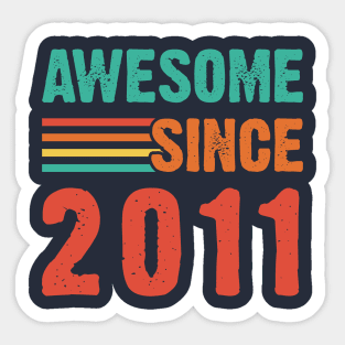 Vintage Awesome Since 2011 Sticker